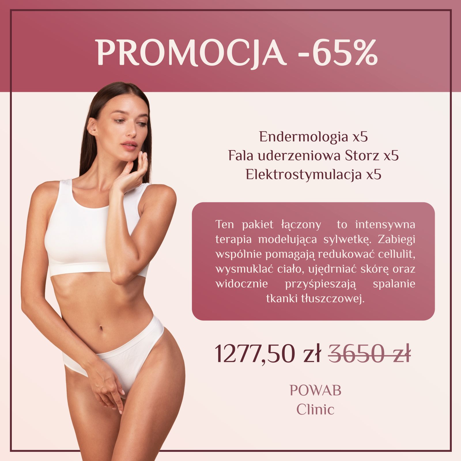 10xEndermology<br>5xSTORZ Shockwave Therapy<br>5xElectrostimulation